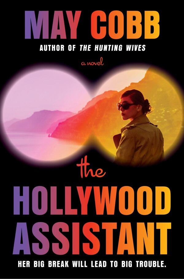 The Hollywood Assistant by May Cobb, Hardcover | Indigo Chapters