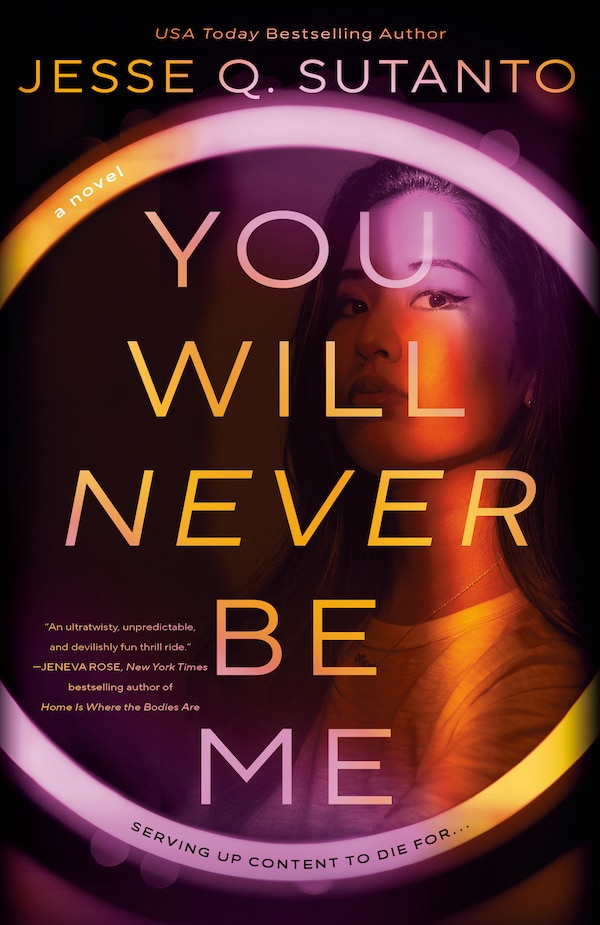 You Will Never Be Me by Jesse Q. Sutanto, Paperback | Indigo Chapters