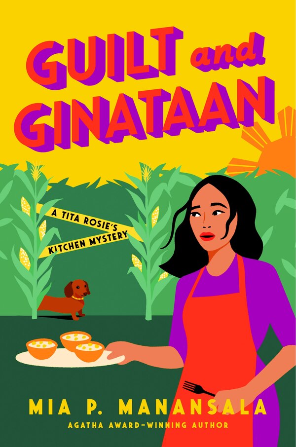 Guilt and Ginataan by Mia P. Manansala, Paperback | Indigo Chapters