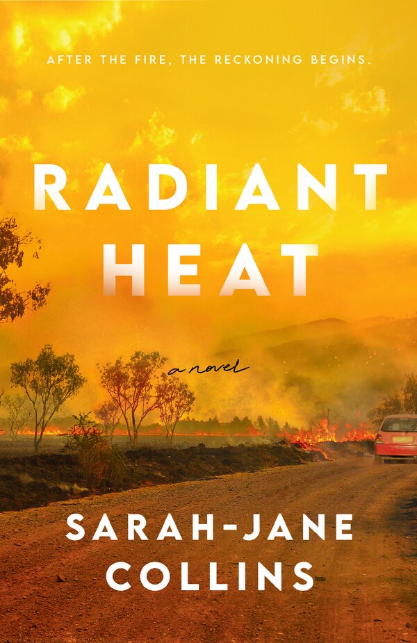Radiant Heat by Sarah-Jane Collins, Paperback | Indigo Chapters