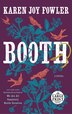 Booth by Karen Joy Fowler, Paperback | Indigo Chapters
