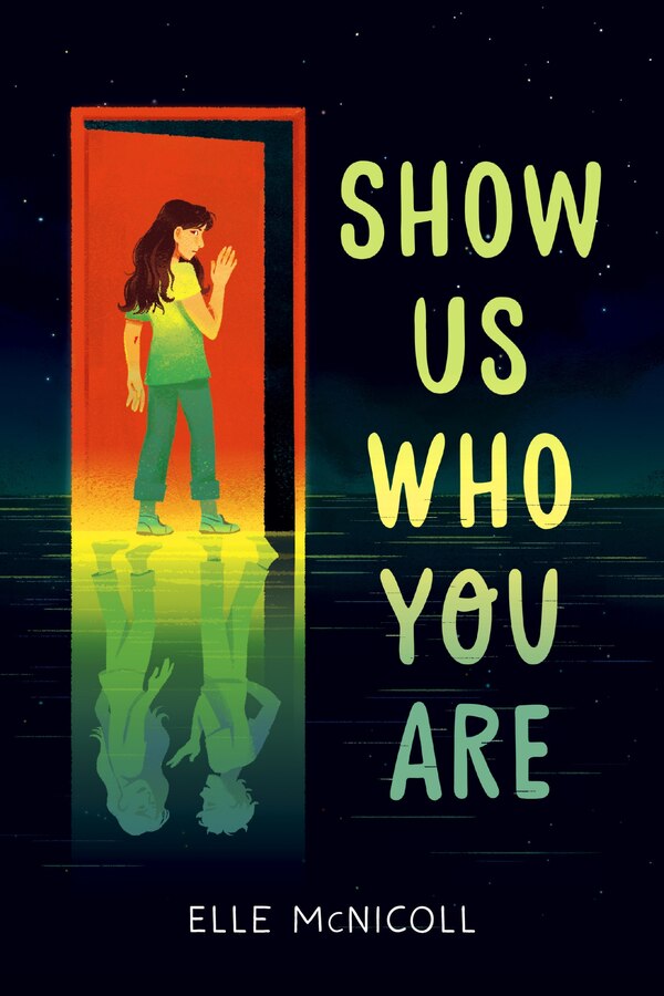 Show Us Who You Are by Elle Mcnicoll, Hardcover | Indigo Chapters