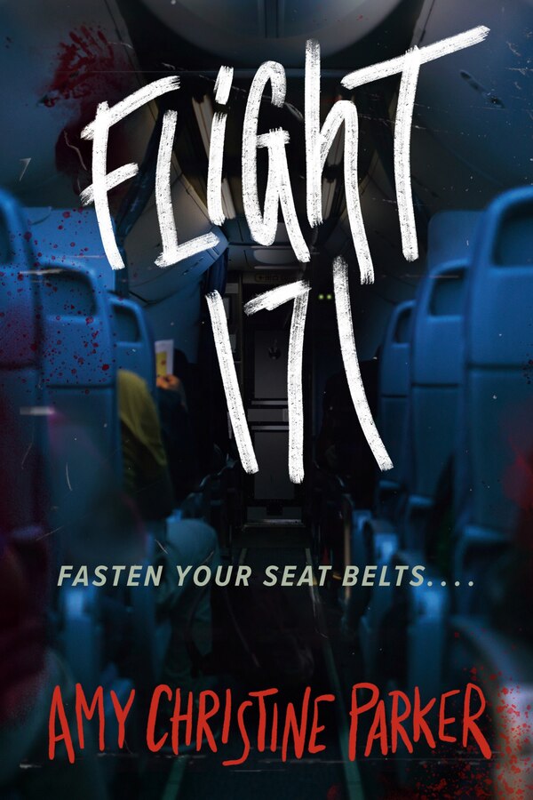 Flight 171 by Amy Christine Parker, Paperback | Indigo Chapters