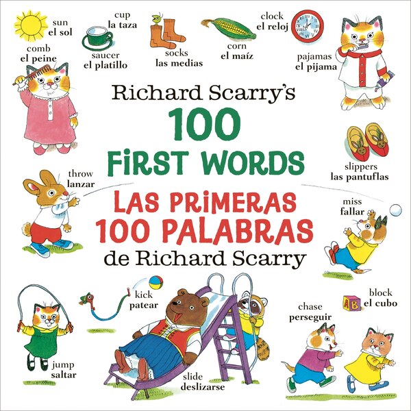 Richard Scarry's 100 First Words/las Primeras 100 Palabras De Richard Scarry, Board Book | Indigo Chapters