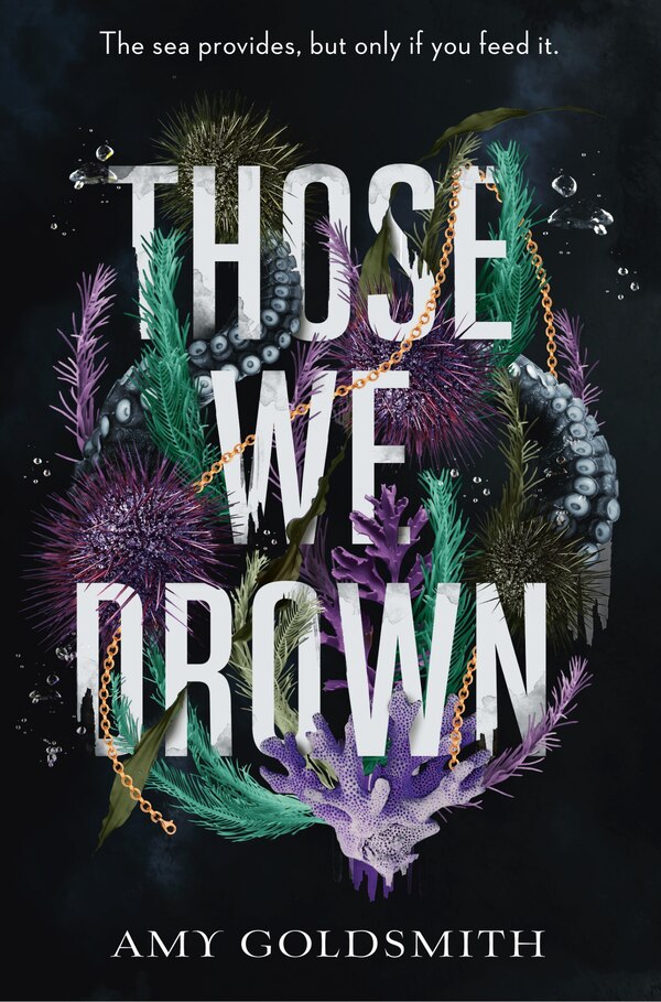 Those We Drown by Amy Goldsmith, Reinforced Library Binding | Indigo Chapters