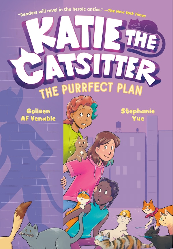 Katie the Catsitter 4: The Purrfect Plan by Colleen AF Venable, Paperback | Indigo Chapters