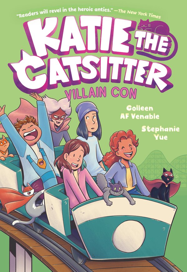 Katie the Catsitter 5: Villain Con by Colleen AF Venable, Hardcover | Indigo Chapters