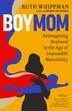 BoyMom by Ruth Whippman, Paperback | Indigo Chapters