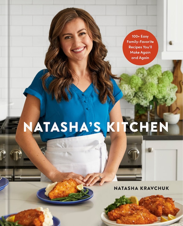 Natasha's Kitchen by Natasha Kravchuk, Paper over Board | Indigo Chapters