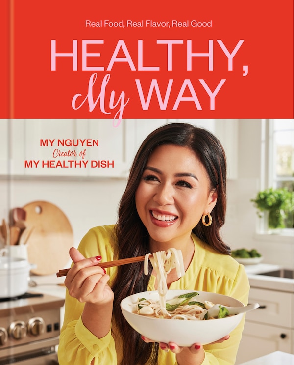 Healthy My Way by My Nguyen, Paper over Board | Indigo Chapters