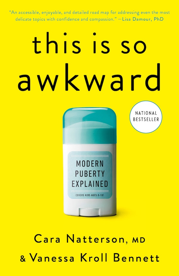 This Is So Awkward by Cara Natterson, Paperback | Indigo Chapters