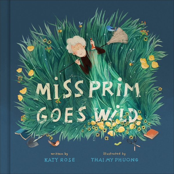 Miss Prim Goes Wild by Katy Rose, Paper over Board | Indigo Chapters