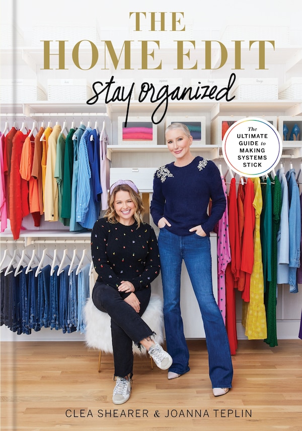 The Home Edit: Stay Organized by Clea Shearer, Paper over Board | Indigo Chapters