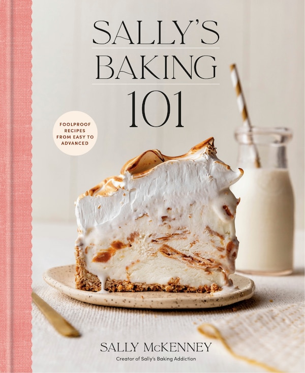 Sally's Baking 101 by Sally Mckenney, Paper over Board | Indigo Chapters