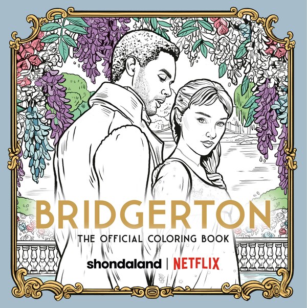 Bridgerton: The Official Coloring Book by Netflix Netflix, Paperback | Indigo Chapters