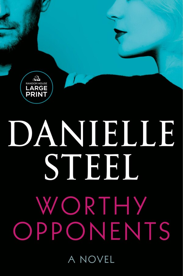 Worthy Opponents by DANIELLE STEEL, Paperback | Indigo Chapters