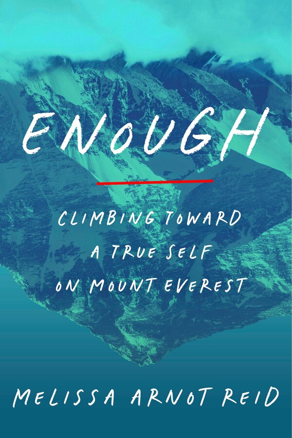 Enough by Melissa Arnot Reid, Hardcover | Indigo Chapters