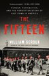 The Fifteen by William Geroux, Paperback | Indigo Chapters