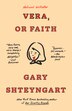 Vera or Faith by Gary Shteyngart, Paperback | Indigo Chapters