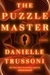 The Puzzle Master by Danielle Trussoni, Hardcover | Indigo Chapters