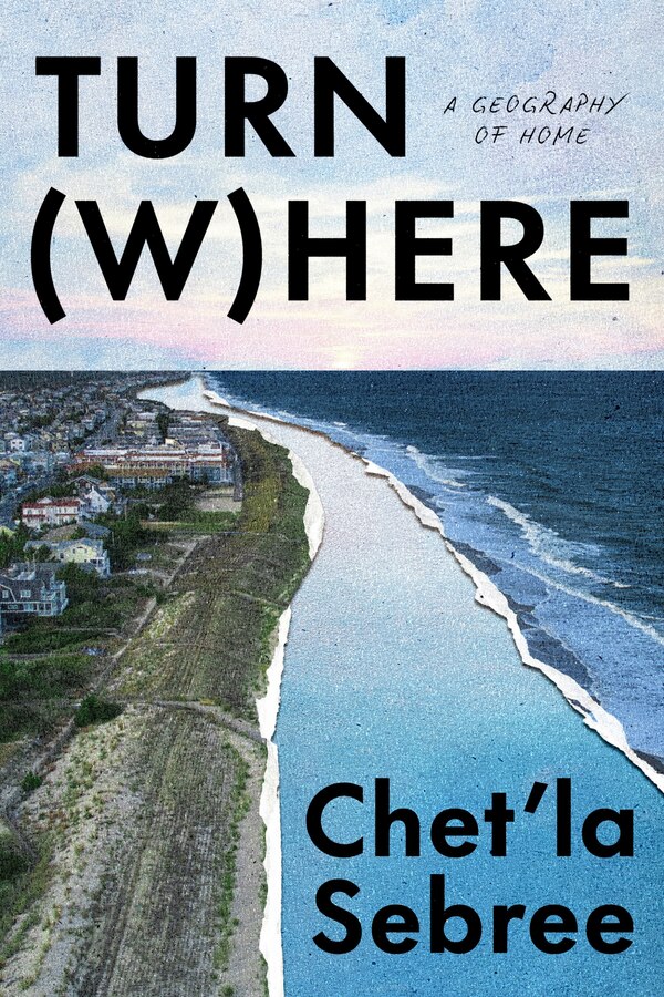 Turn Where by Chet'la Sebree, Hardcover | Indigo Chapters
