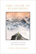 The Color of Everything by Cory Richards, Hardcover | Indigo Chapters
