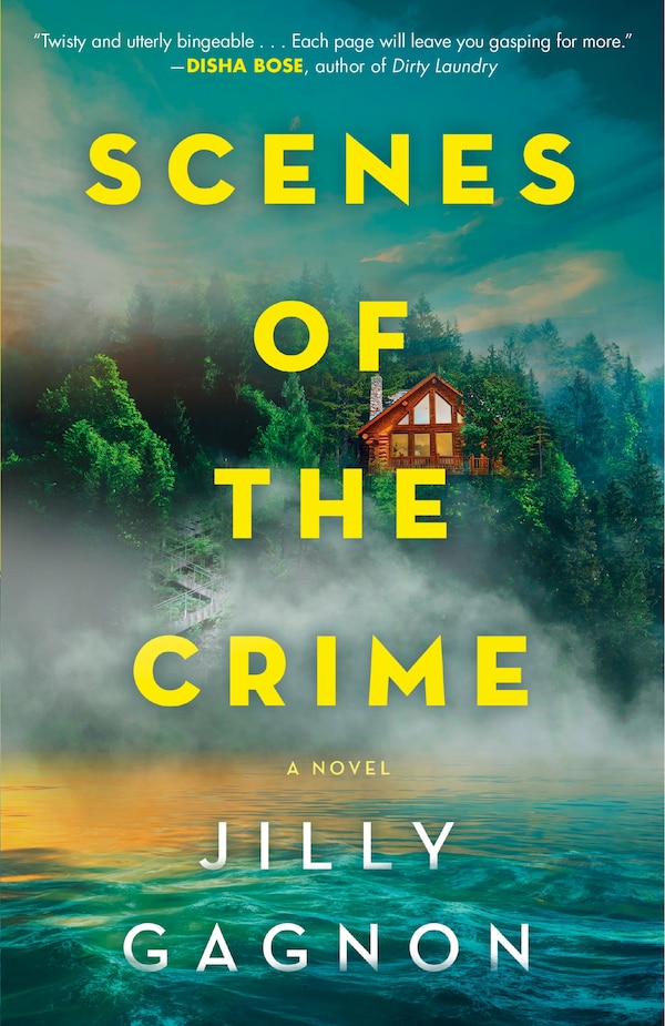 Scenes of the Crime by Jilly Gagnon, Paperback | Indigo Chapters