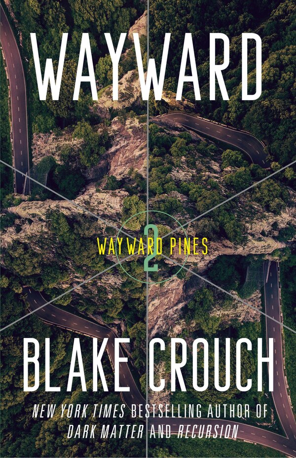 Wayward by Blake Crouch, Paperback | Indigo Chapters