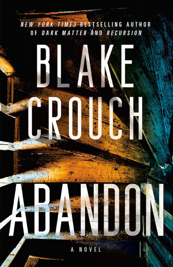 Abandon by Blake Crouch, Paperback | Indigo Chapters