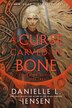 A Curse Carved in Bone by Danielle L. Jensen, Paperback | Indigo Chapters