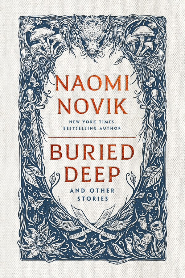 Buried Deep and Other Stories by Naomi Novik, Paperback | Indigo Chapters