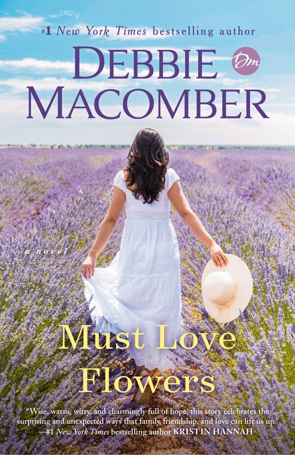 Must Love Flowers by Debbie Macomber