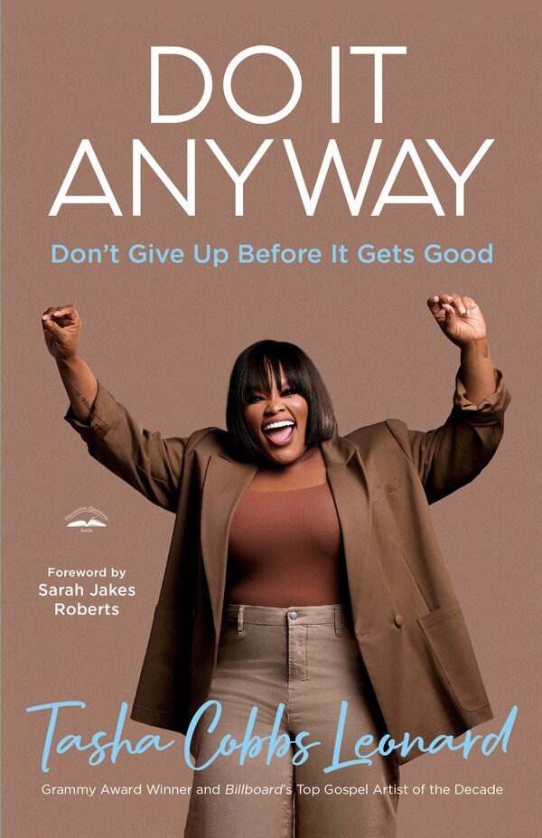 Do It Anyway by Tasha Cobbs Leonard, Paperback | Indigo Chapters
