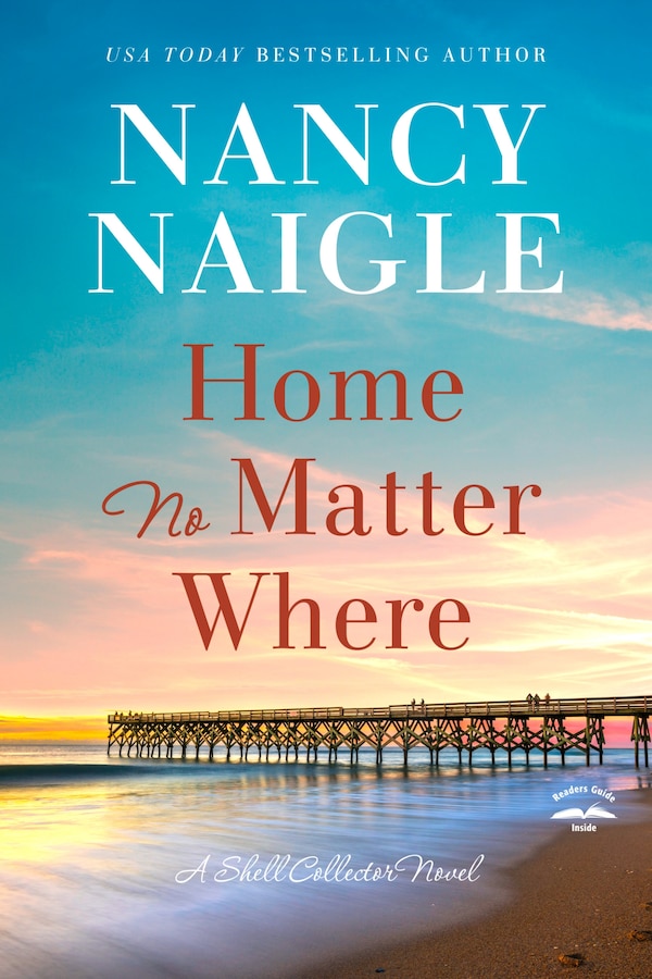 Home No Matter Where by Nancy Naigle, Paperback | Indigo Chapters