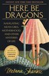 Here Be Dragons by Melanie Shankle, Paperback | Indigo Chapters