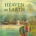 Heaven on Earth by Randy Alcorn, Paper over Board | Indigo Chapters