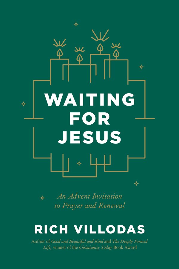 Waiting for Jesus by Rich Villodas, Paper over Board | Indigo Chapters