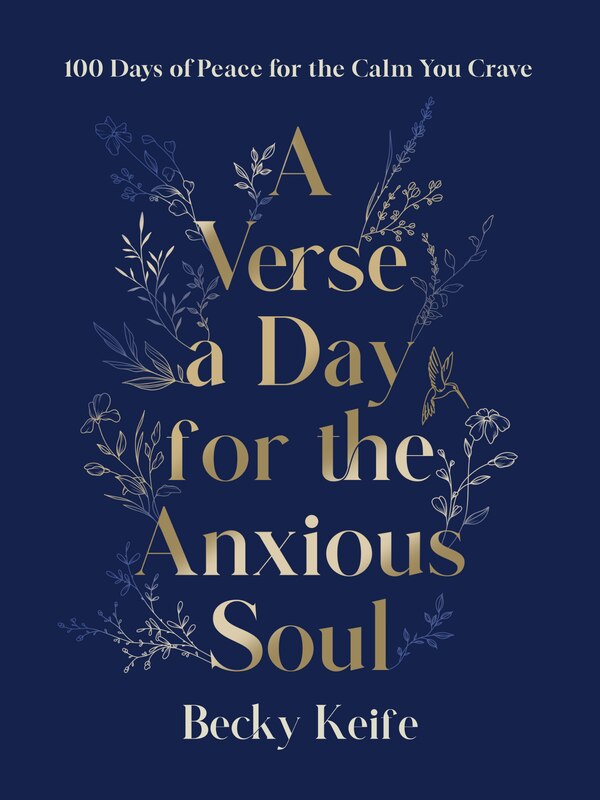 A Verse a Day for the Anxious Soul by Becky Keife, Paper over Board | Indigo Chapters