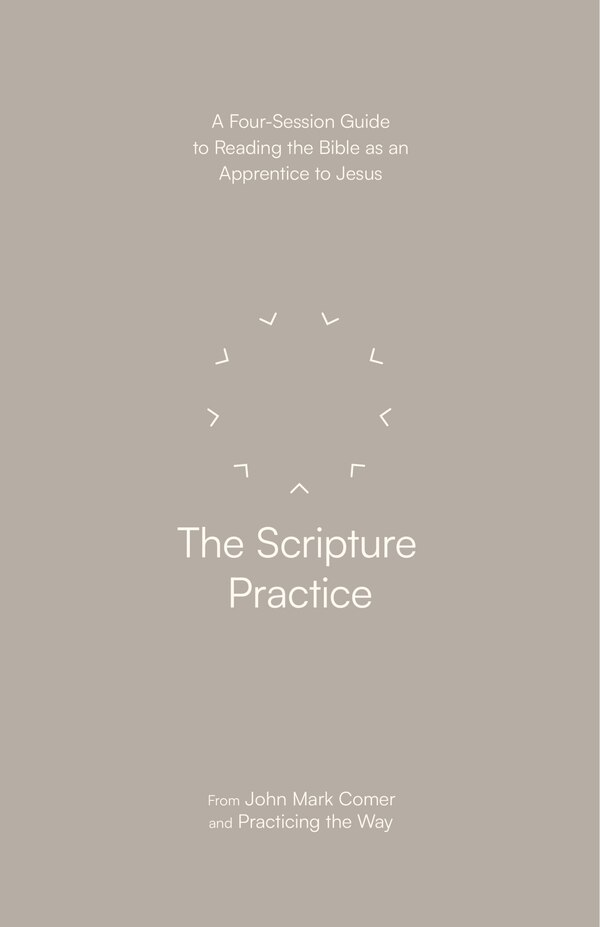 The Scripture Practice by John Mark Comer, Paperback | Indigo Chapters