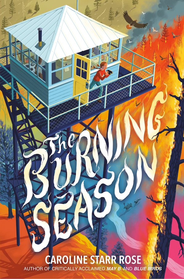 The Burning Season by Caroline Starr Rose, Paperback | Indigo Chapters