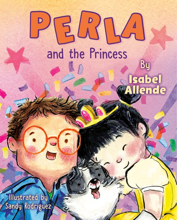 Perla and the Princess by ISABEL ALLENDE, Picture Books | Indigo Chapters