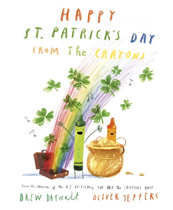 Happy St. Patrick's Day from the Crayons by Drew Daywalt, Paper over Board | Indigo Chapters