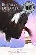 Buffalo Dreamer by Violet Duncan, Paperback | Indigo Chapters