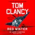 Tom Clancy Red Winter by Marc Cameron, Audio Book (CD) | Indigo Chapters