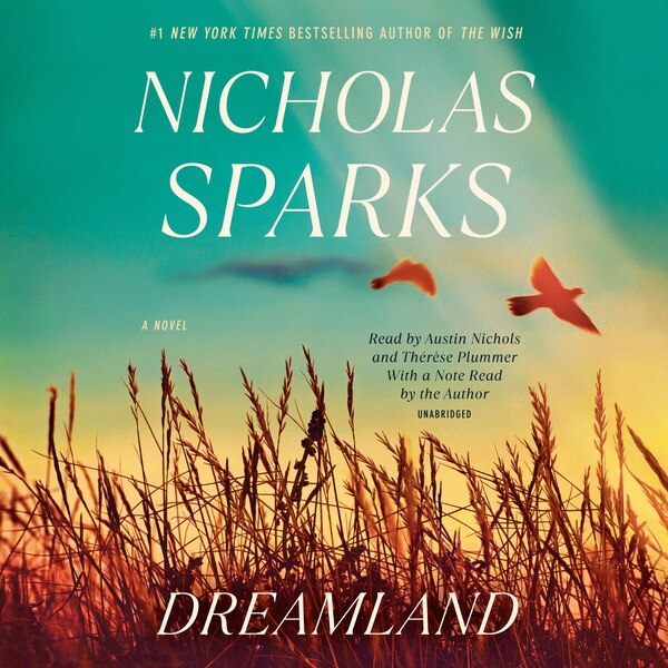 Dreamland by Nicholas Sparks, Audio Book (CD) | Indigo Chapters