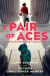A Pair of Aces by Marie Benedict, Hardcover | Indigo Chapters