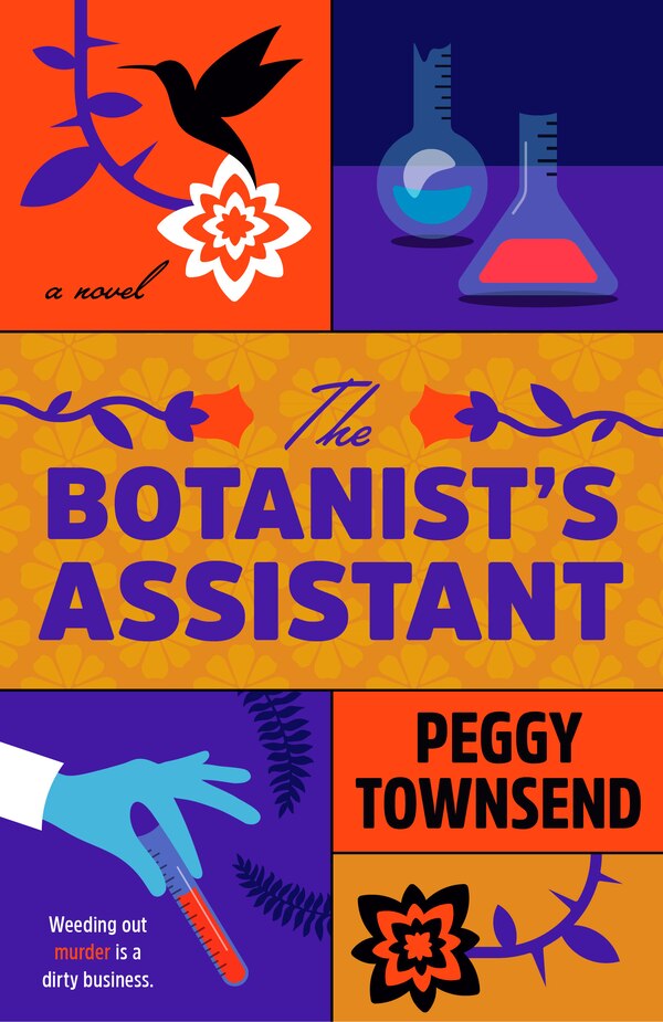 The Botanist's Assistant by Peggy Townsend, Paperback | Indigo Chapters