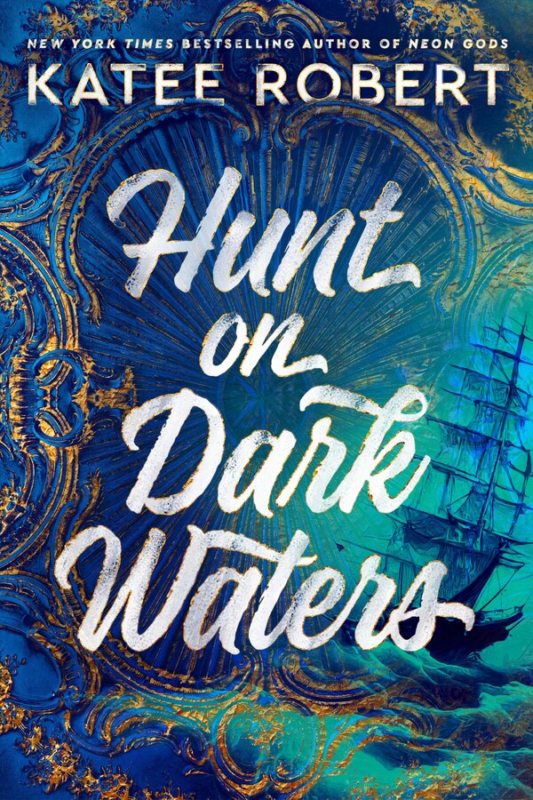 Hunt on Dark Waters by Katee Robert, Paperback | Indigo Chapters