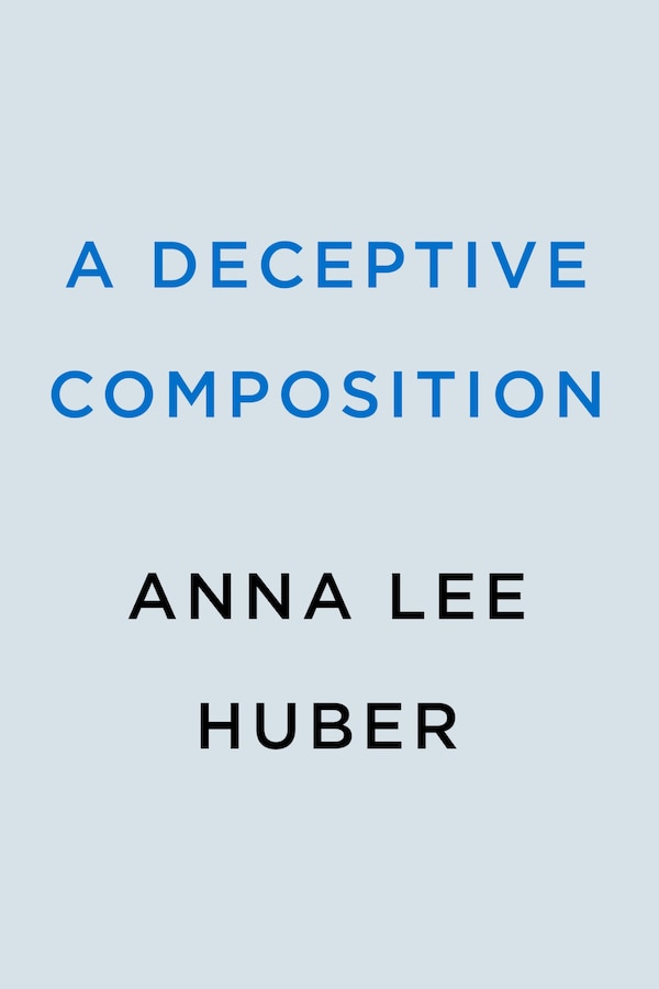 A Deceptive Composition by Anna Lee Huber, Paperback | Indigo Chapters