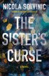 The Sister's Curse by Nicola Solvinic, Paperback | Indigo Chapters